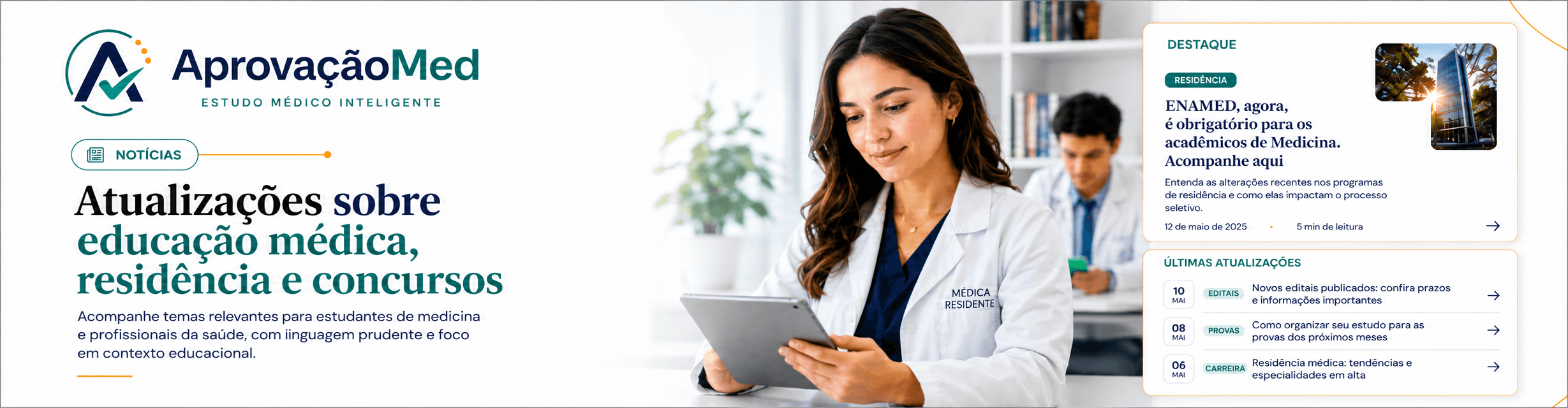 AprovaçãoMed — atualizações sobre educação médica, residência e concursos.